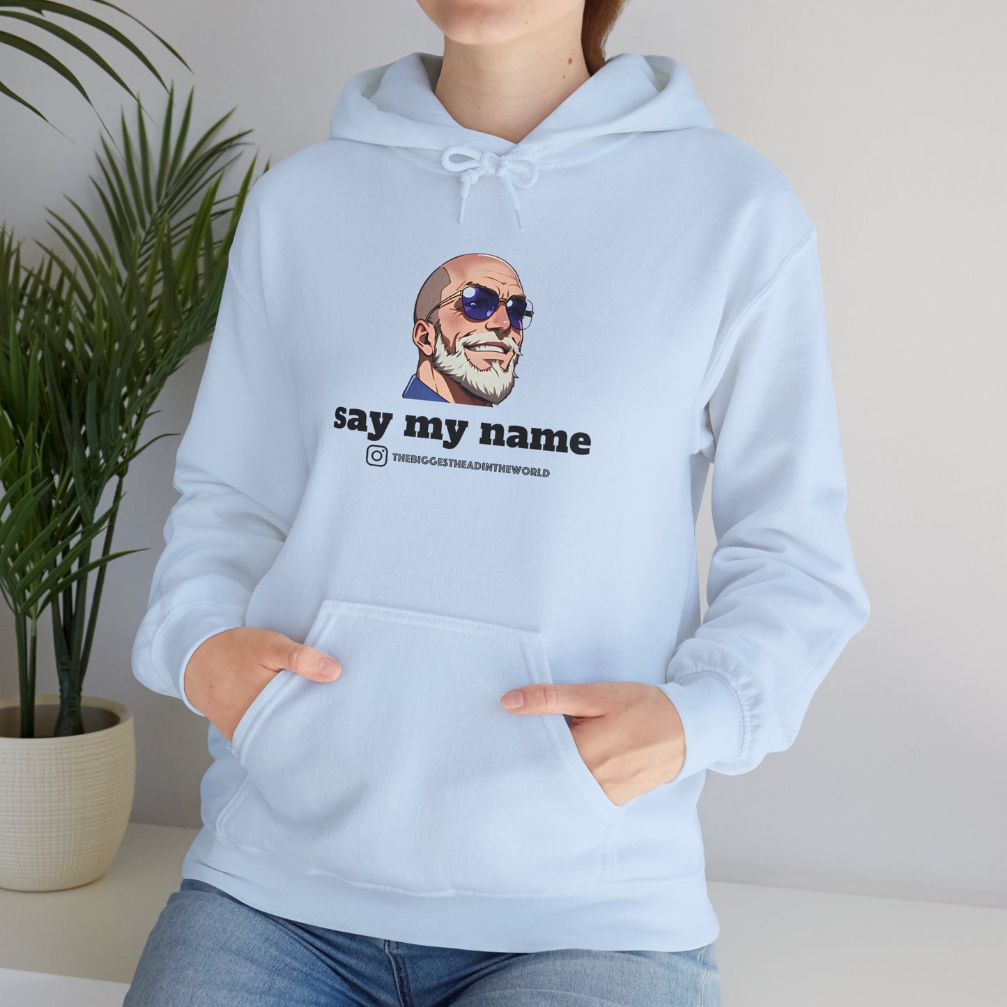 "say my name" Big Head Logo Hoodie