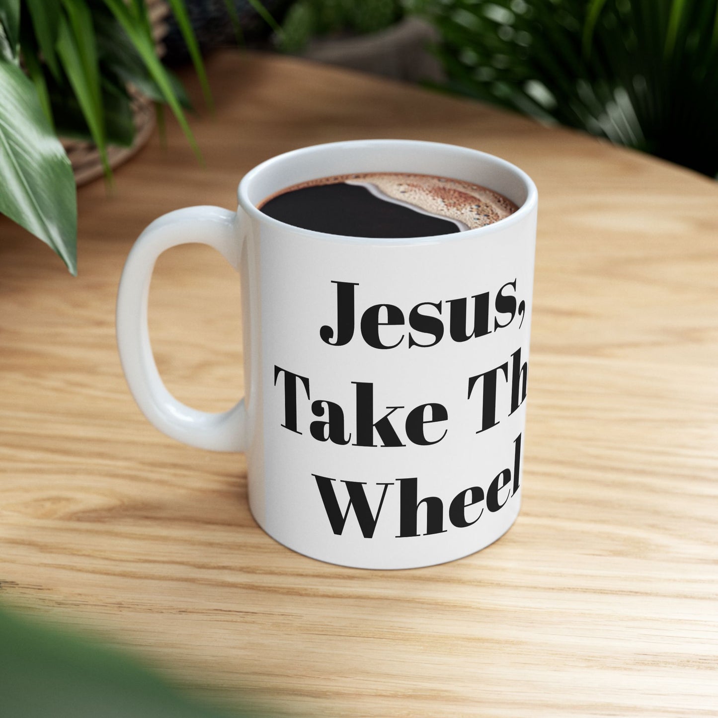 Jesus Take The Wheel Ceramic Coffee Mug, (11oz, 15oz)