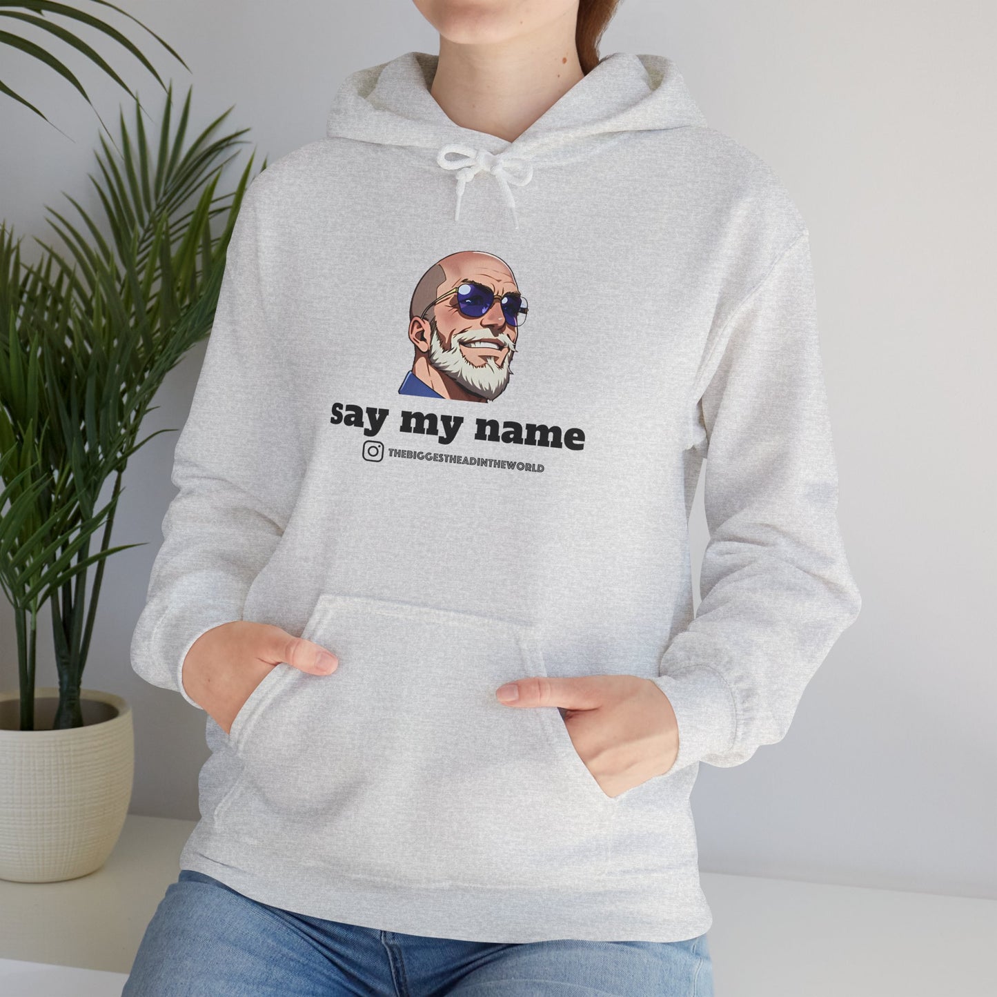 "say my name" Big Head Logo Hoodie