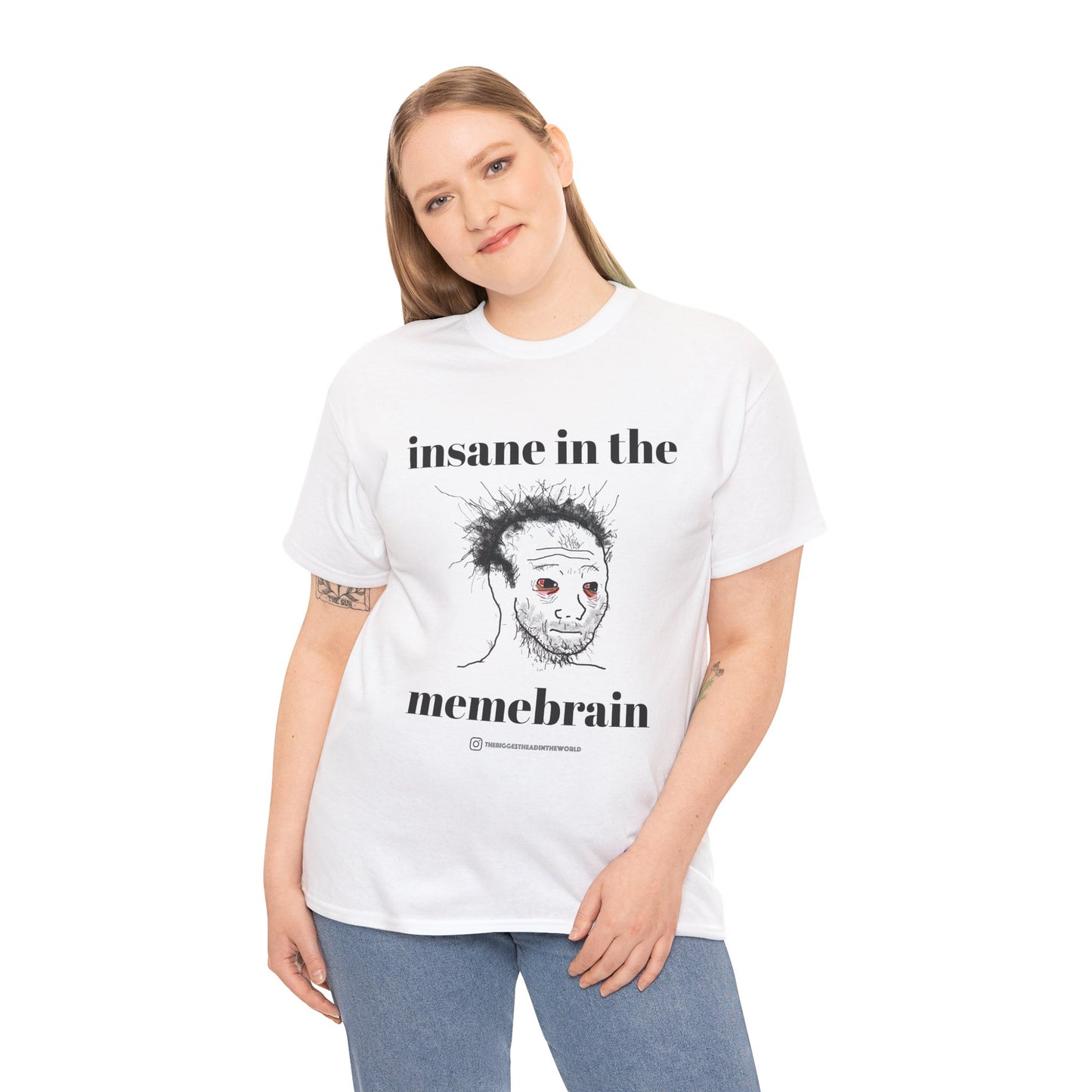 Insane in the Memebrain Tee