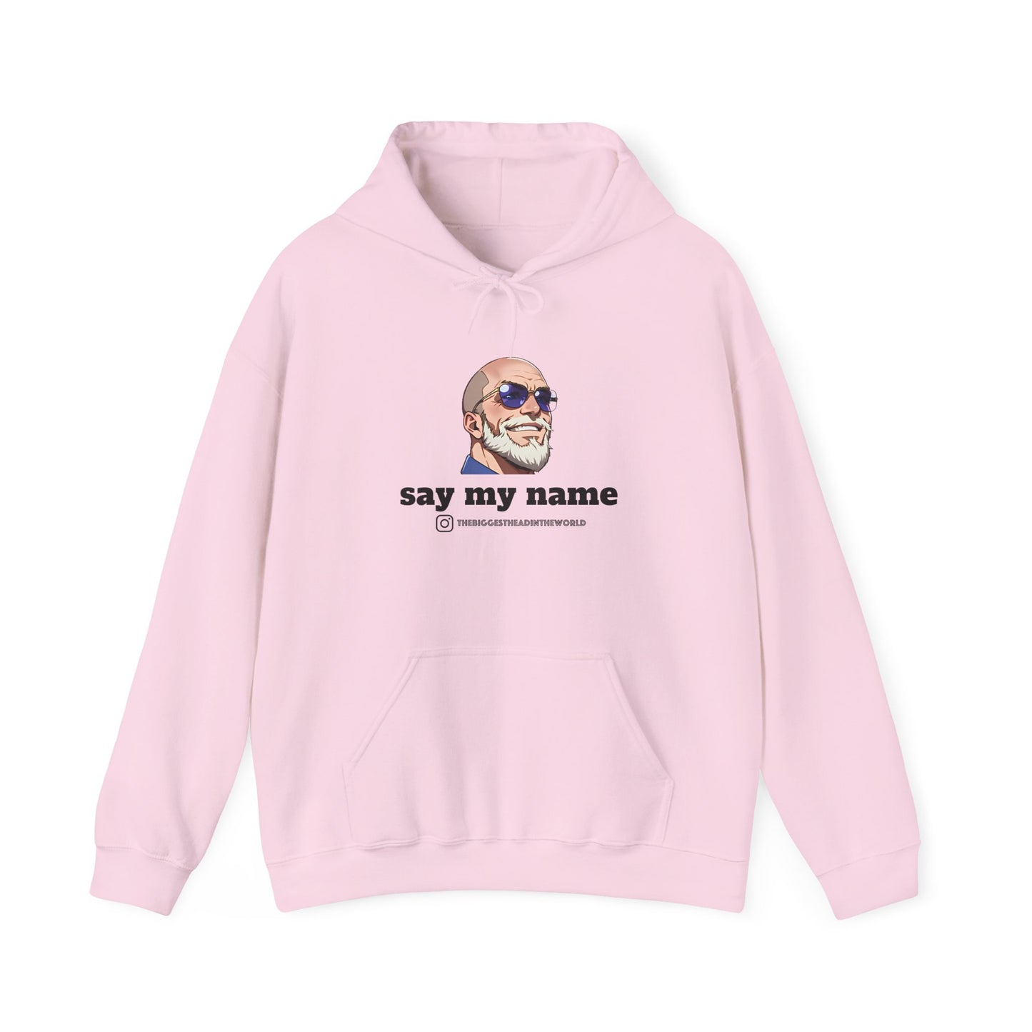 "say my name" Big Head Logo Hoodie