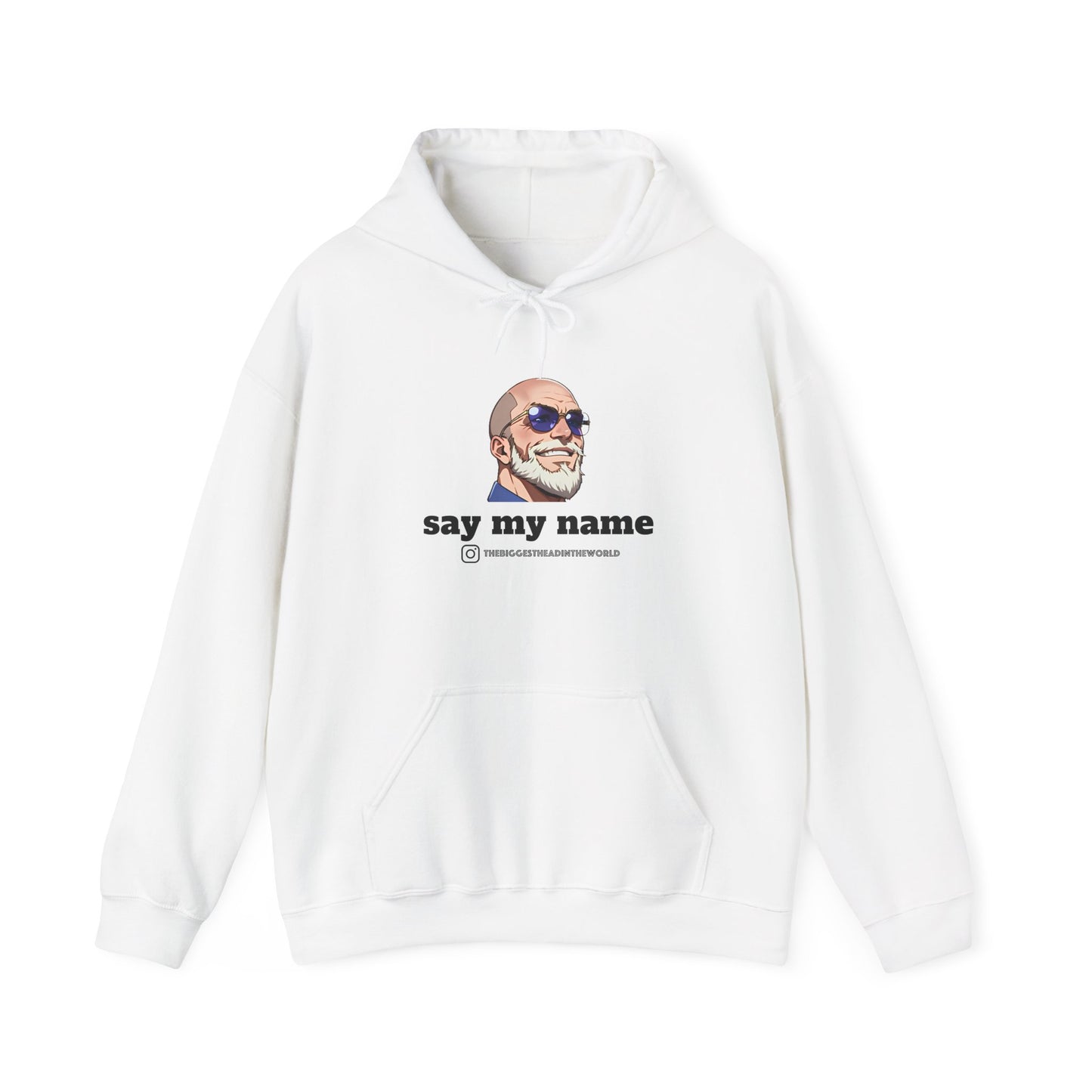 "say my name" Big Head Logo Hoodie