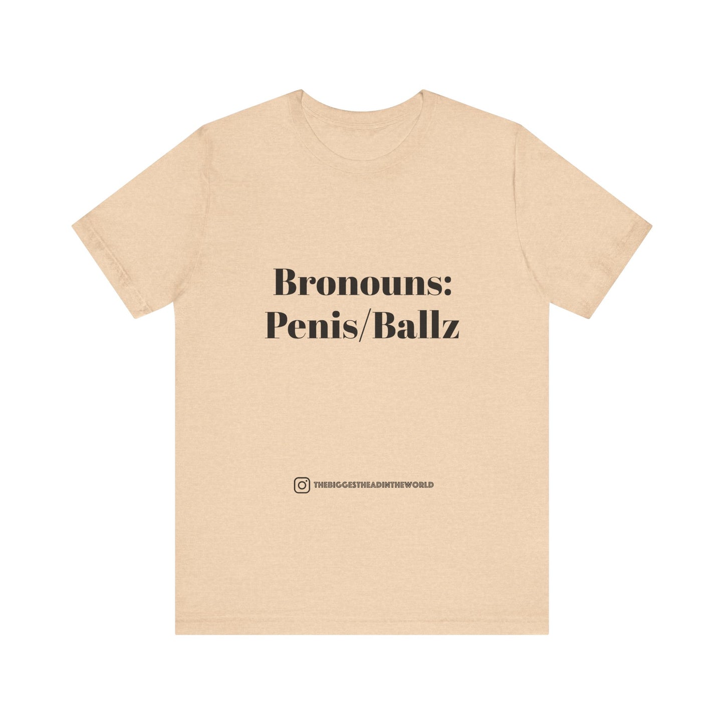Bronouns: Penis/Ballz