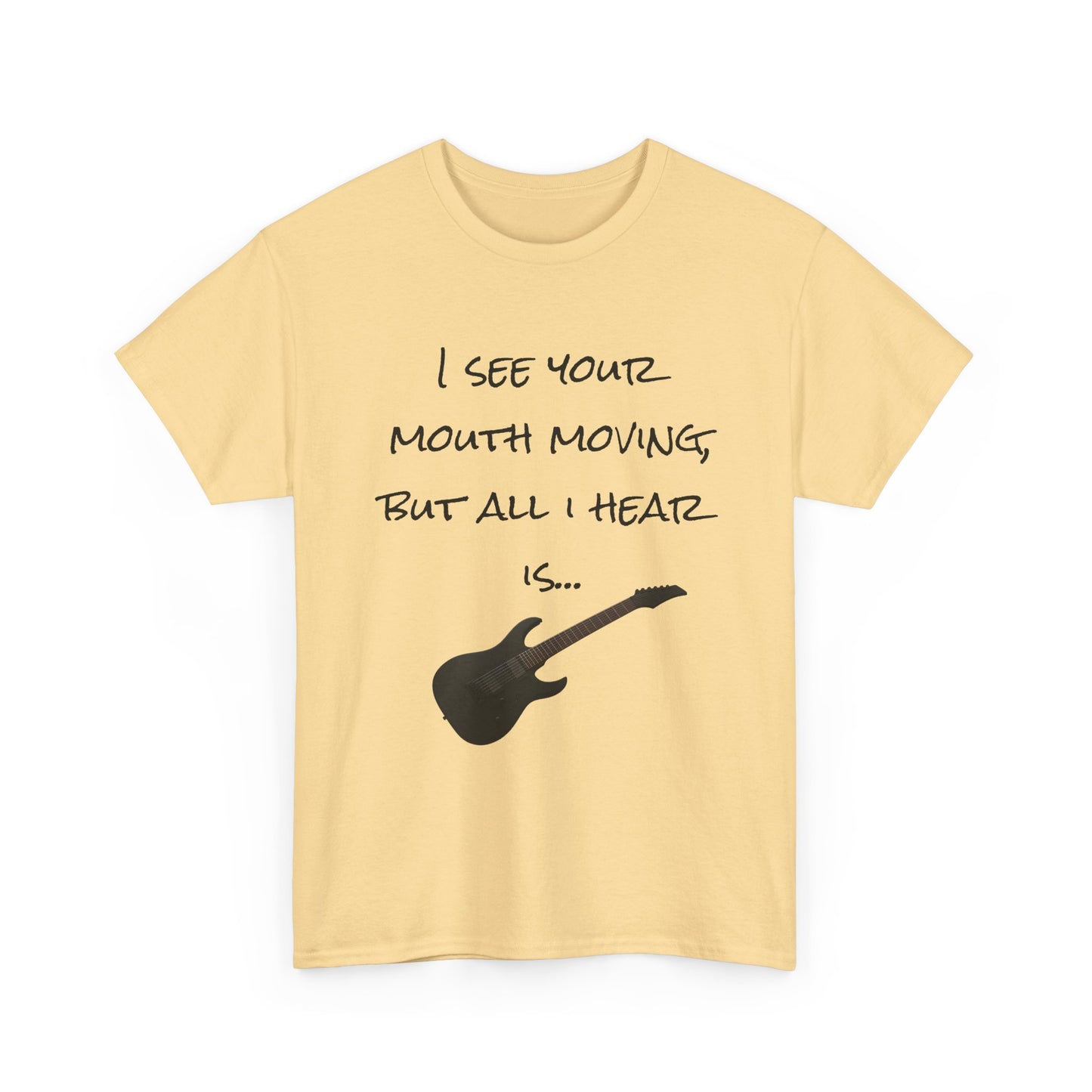 "I see your mouth moving..." Guitar Tee