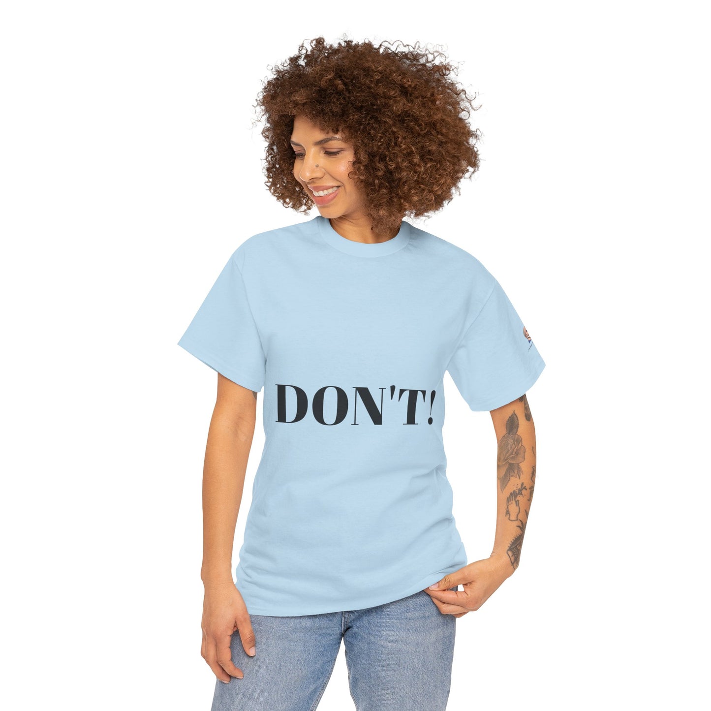 "DON'T" Unisex Heavy Cotton Tee