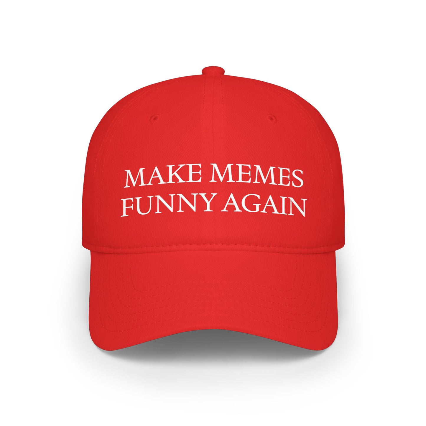 "MAKE MEMES FUNNY AGAIN" Baseball Cap
