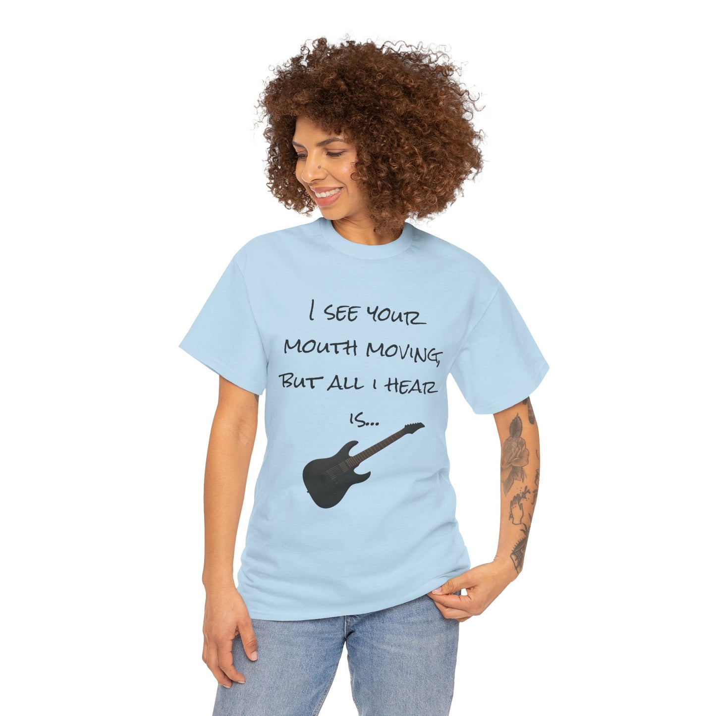 "I see your mouth moving..." Guitar Tee
