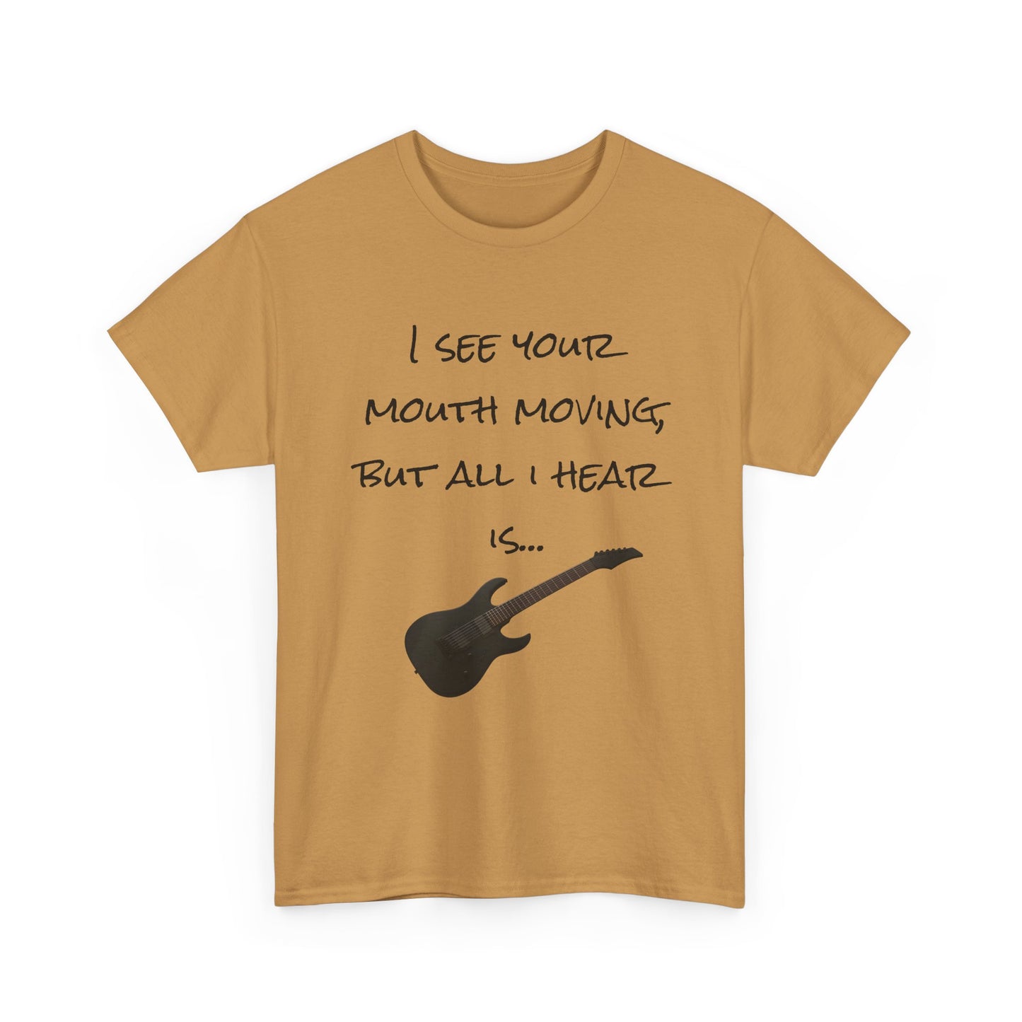 "I see your mouth moving..." Guitar Tee